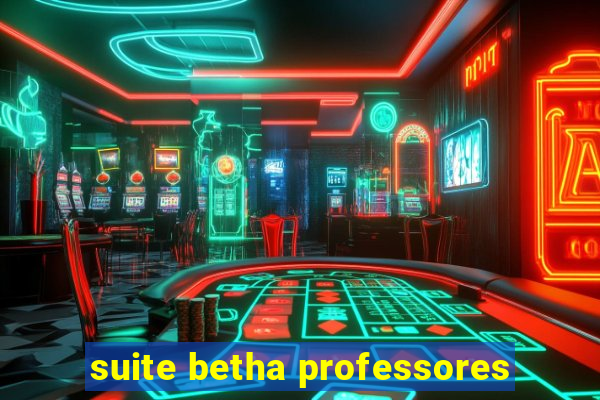 suite betha professores